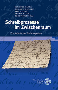 Schreibprozesse im Zwischenraum. Zur Ästhetik von Textbewegungen – Mag