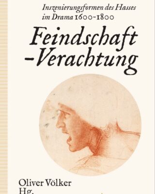 Out now! »Medeas Rache. Emotions- und darstellungstheoretische Überlegungen zu Inszenierungsformen des Hasses in Corneilles Tragödie und Noverres tragischem Ballett«, in: Oliver Völker (Hg.): Feindschaft – Verachtung: Inszenierungsformen des Hasses im Drama (1600–1800). Göttingen: Wallstein 2025, S. 31-58. Verfügbar als Open Access.